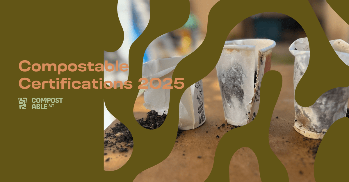 Compostable Certifications 2025