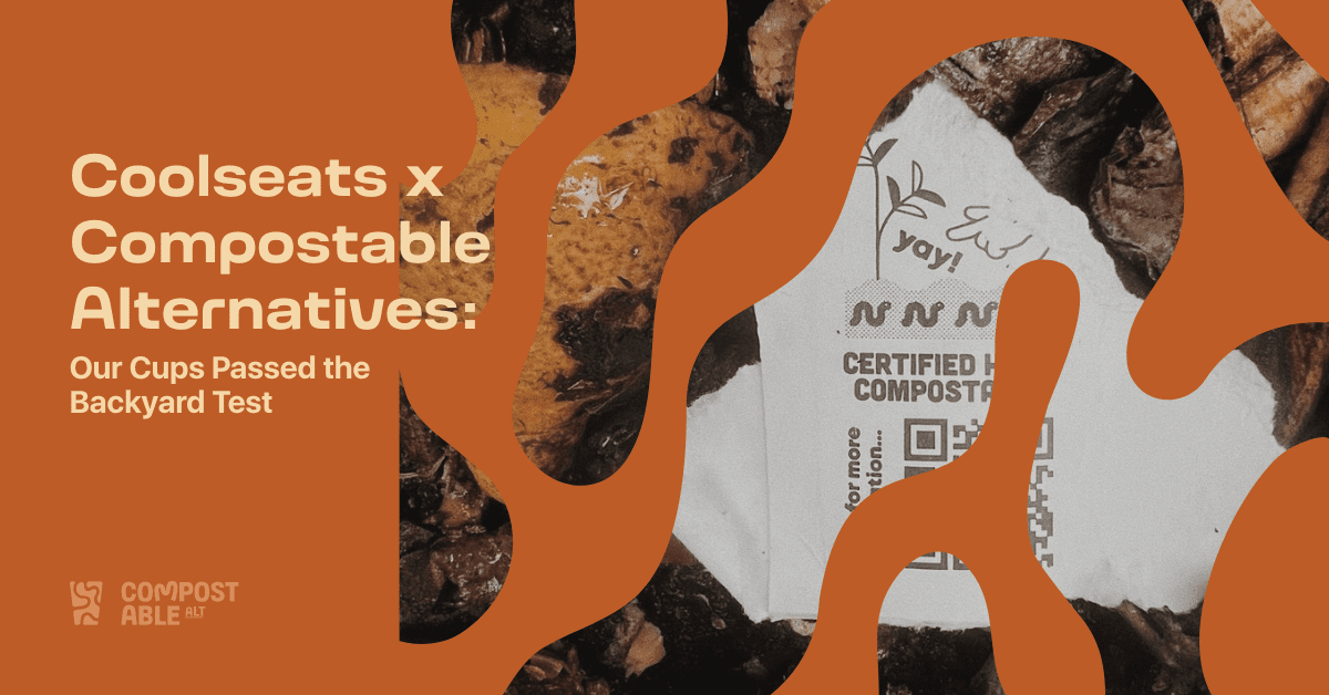 Coolseats and Compostable Alternatives